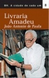 Livraria Amadeu (BH - A Cidade de Cada Um #8)