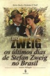 Lost Zweig: Os últimos dias de Stefan Zweig no Brasil - Roteiro bilíngue