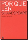Por Que Ler Shakespeare
