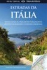 Guia Visual: Estradas da Itália