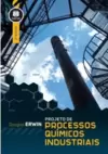 Projeto de Processos Químicos Industriais