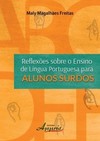 Reflexões sobre o ensino de língua portuguesa para alunos surdos