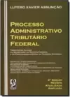 Processo Administrativo Tributario Federal