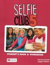 Selfie club 5: student's book and workbook