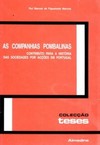 As companhias pombalinas: contributo para a história das sociedades por acções em Portugal