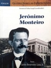Jerônimo Monteiro (Grandes Nomes do Espírito Santo)