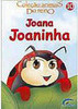 Coleção Animais do Reino: Joana Joaninha