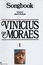 Songbook: Vinicius de Moraes - vol. 1
