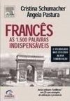 Francês: as 1500 Palavras Indispensáveis
