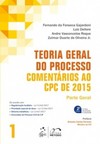 Teoria geral do processo: comentários ao CPC de 2015 - Parte geral