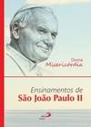 Divina misericórdia: ensinamentos de São João Paulo II