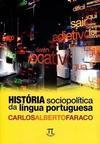 HISTORIA SOCIOPOLITICA DA LINGUA PORTUGUESA