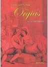História das Orgias, Uma
