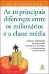 As 10 Principais Diferenças Entre Os Milionários E A Classe Média