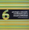 Psicologia e Educação (Cadernos Temáticos CRP/SP #6)