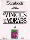 VINICIUS DE MORAES SONGBOOK, V.3