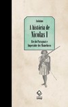 A história de nicolas i, rei do paraguai e imperador dos mamelucos: seguido de últimas notícias vindas do paraguai