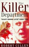 Killer Department: The Eight-year Hunt for the Most Savage Serial Killer of Our Times