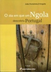 O Dia em que um Ngola descobriu Portugal