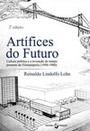 Artífices do futuro: cultura política e a invenção do tempo presente de Florianópolis (1950-1980)