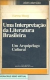 Uma interpretação da literatura brasileira (Antares Universitária)