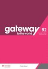 Gateway to the world - Teacher's book with app - B2
