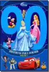 Disney - 90 Historias Para Dormir - Vol. 01