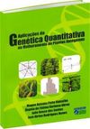 Aplicações da Genética Quantitativa no Melhoramento de Plantas Autógamas