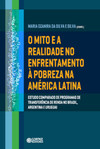 O mito e a realidade no enfrentamento à pobreza na América latina