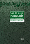 Guia de uso do português: confrontando regras e usos