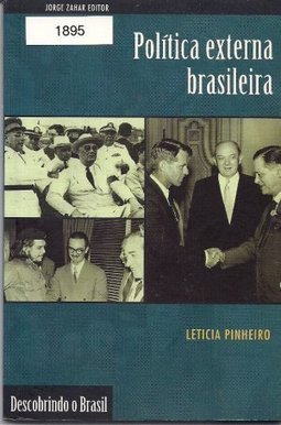 Política Externa Brasileira 1889-2002
