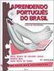 Aprendendo Português do Brasil: Livro de Atividades