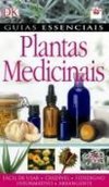 GUIAS ESSENCIAIS - PLANTAS MEDICINAIS