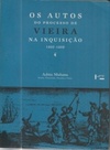 Os autos do processo de Vieira na Inquisição 1660-1668