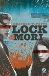 Lock & Mori #1