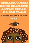 Segunda viagem do Rio de Janeiro a Minas Gerais e a São Paulo (1822)