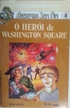 o Herói de Washington Square (Dungeons & Dragons - Aventura Sem Fim #8)