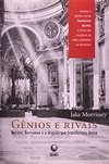 Gênios e Rivais: Bernini, Borromini e a Disputa que Transformou Roma