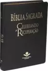 Bíblia Sagrada Celebrando a Recuperação