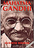 Mahatma Gandhi: o Apóstolo da Nâo-Violência