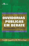Ouvidorias públicas em debate: possibilidades e desafios
