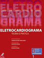 Eletrocardiograma: Teoria e prática