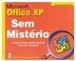 Microsoft Office XP sem Mistério