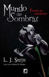  Mundo Das Sombras - Filhas Da Escuridão - Volume 2 - L. J. Smith