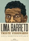 LIMA BARRETO - TRISTE VISIONARIO