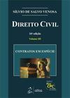 DIREITO CIVIL - VOLUME III: CONTRATOS EM ESPECIE