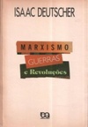 Marxismo, guerras e revoluções
