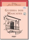 Guerra dos Mascates - Coleção José de Alencar