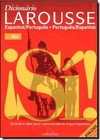 Dicionario Larousse Espanhol-Portugues/Portugues-Espanhol - Mini - Atualizado