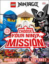 LEGO NINJAGO Choose Your Ninja Mission: (Library Edition)